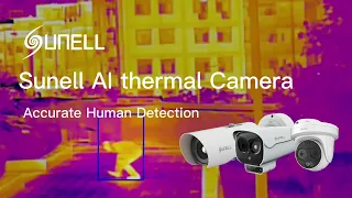 Découvrez la caméra thermique Sunell Deep Learning AI
