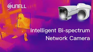 Caméra réseau intelligente bi-spectre Sunell