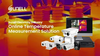 Solution de mesure de température en ligne pour l’industrie de l’électricité Sunell