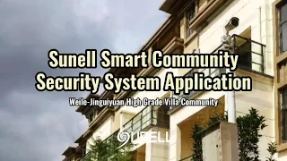 Application du système de sécurité communautaire intelligent Sunell