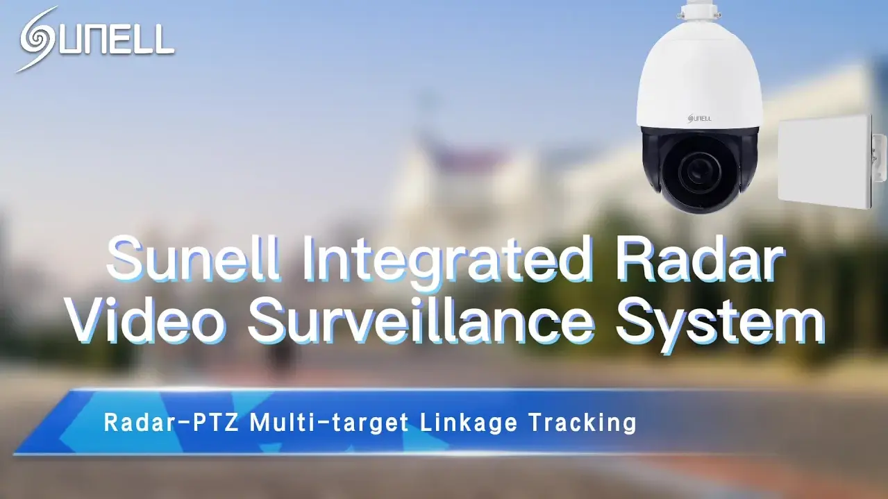 Système de vidéosurveillance radar intégré Sunell