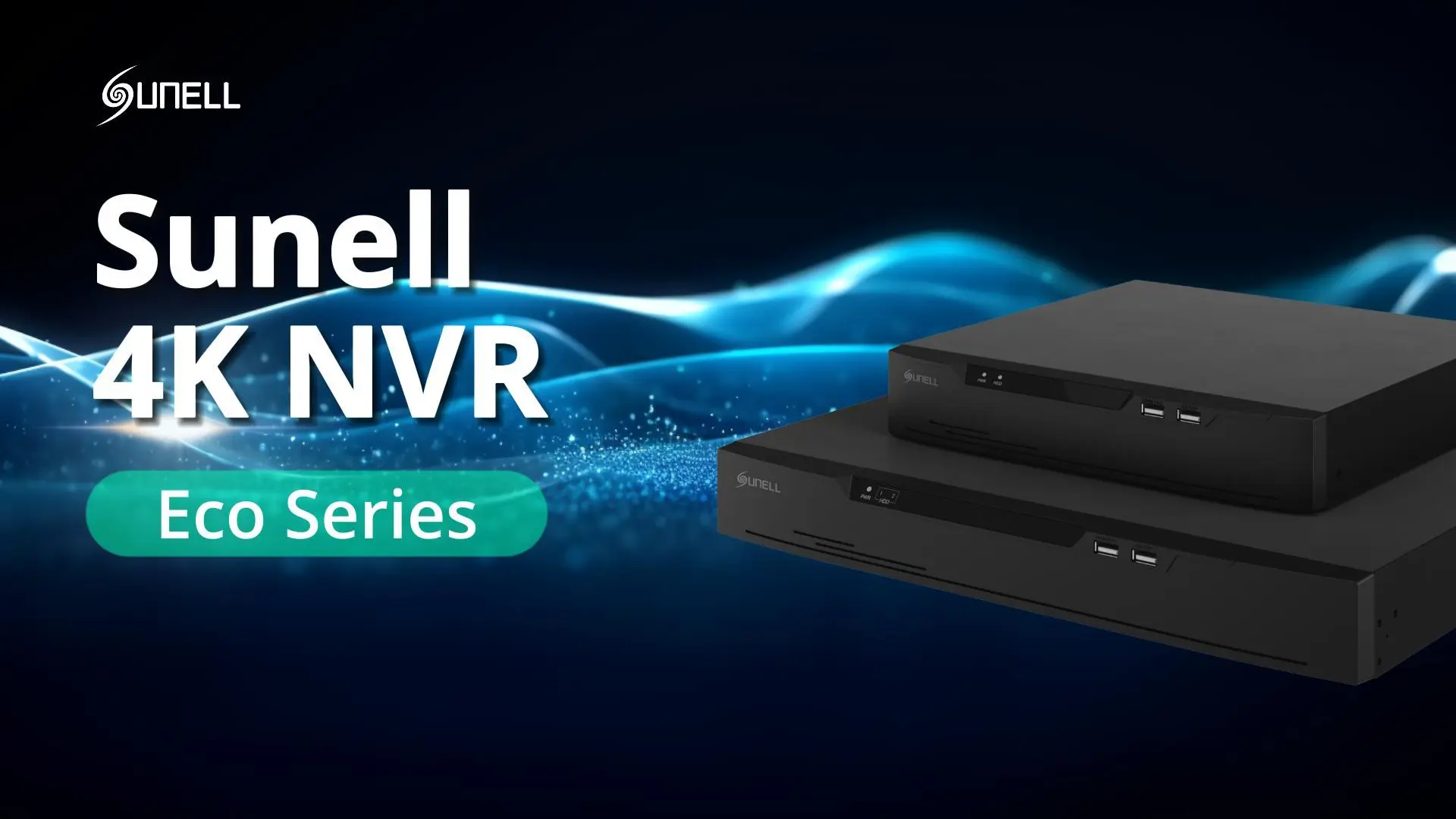 Instruction sur les fonctionnalités complètes du NVR Sunell Eco Series
